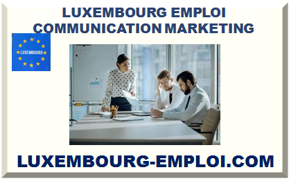 LUXEMBOURG EMPLOI COMMUNICATION MARKETING